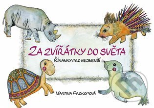 Za zvířátky do světa (Říkanky pro nejmenší)