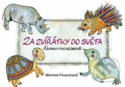 Za zvířátky do světa (Říkanky pro nejmenší)