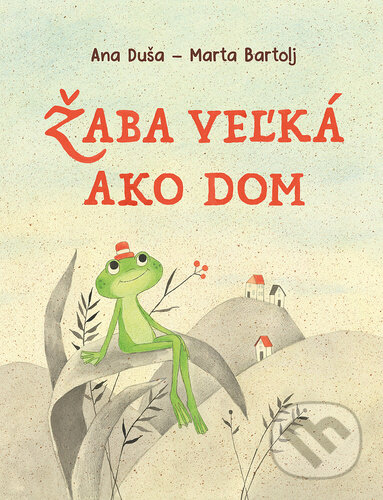 Žaba veľká ako dom