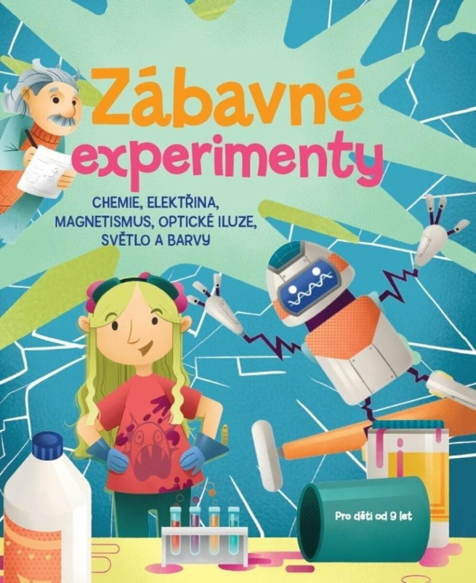 Zábavné experimenty (český jazyk) (Chemie, elektřina, magnetismus, optické iluze, světlo a barvy) - kniha z kategorie Encyklopedie