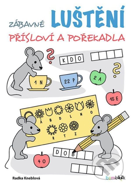 Zábavné luštění – přísloví a pořekadla