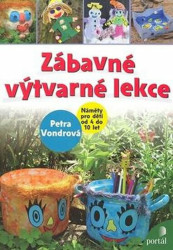 Zábavné výtvarné lekce (Náměty pro děti od 4 do 10 let) - kniha z kategorie Kreslení