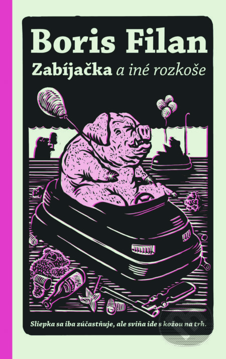 Zabíjačka a iné rozkoše