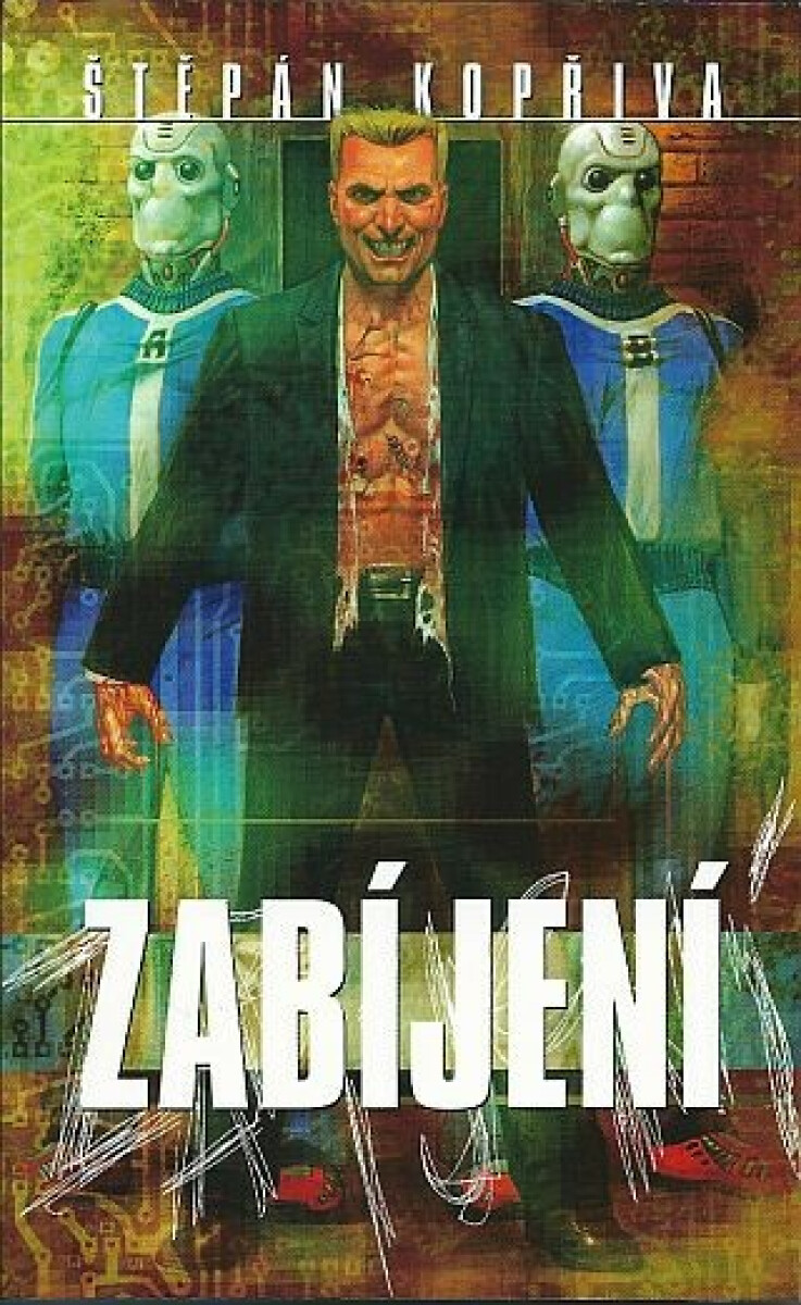 Zabíjení - Štěpán Kopřiva