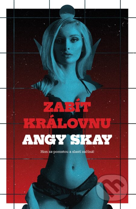 Zabít královnu