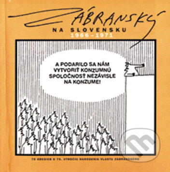 Zábranský na Slovensku 1966 - 1971