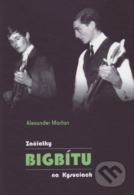Začiatky bigbítu na Kysuciach