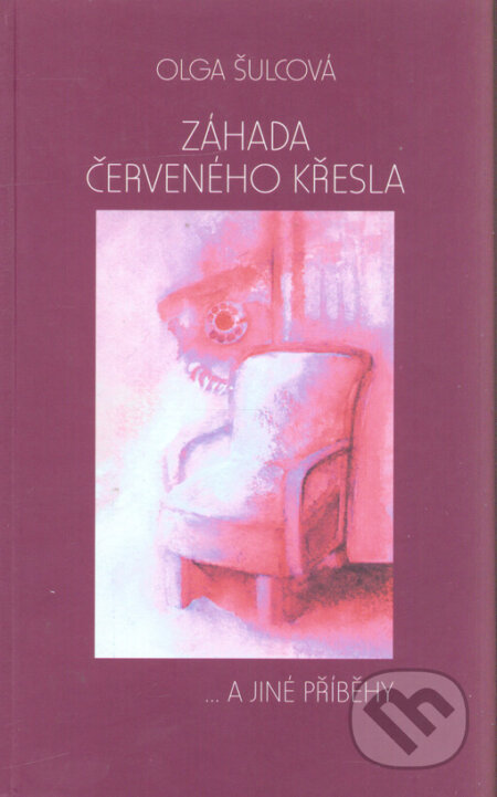 Záhada červeného křesla (... a jiné příběhy)