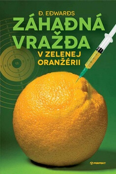 Záhadná vražda v Zelenej oranžérii - D. Edwards