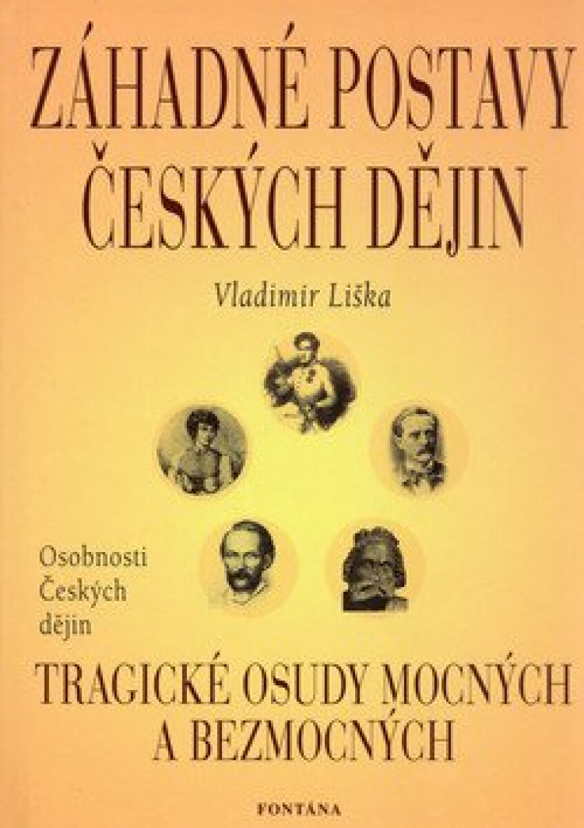 Záhadné postavy českých dějin - Vladimír Liška