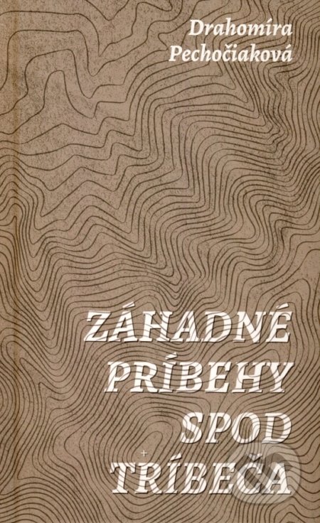 Záhadné príbehy spod Tríbeča