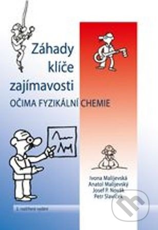 Záhady klíče zajímavosti očima fyzikální chemie