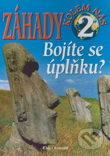 Záhady kolem nás 2 (Bojíte se úplňku?)