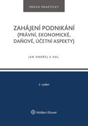 Zahájení podnikání (právní, ekonomické, daňové, účetní aspekty) - kniha z kategorie Podnikání