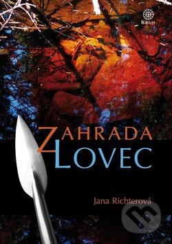 Zahrada 2: Lovec