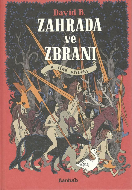 Zahrada ve zbrani - David B.