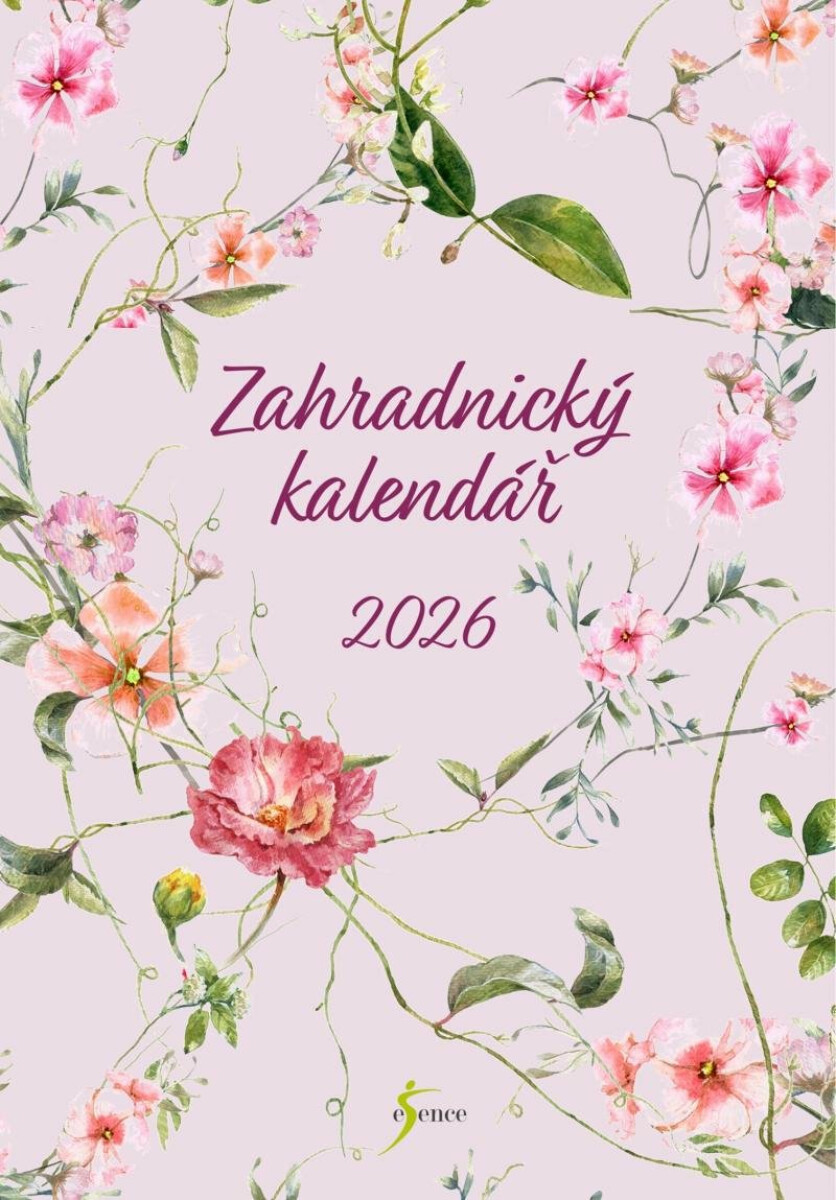 Zahradnický kalendář 2026 – průvodce na celý rok