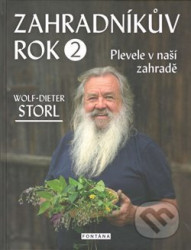Zahradníkův rok 2 (Plevele v naší zahradě)