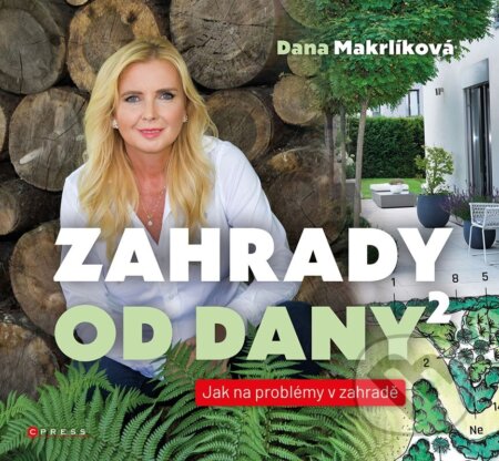 Zahrady od Dany 2 (Jak na problémy v zahradě)