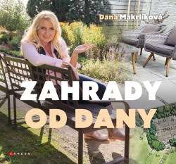 Zahrady od Dany (naplánujte si zahradu krok za krokem) - kniha z kategorie Dům, byt a zahrada