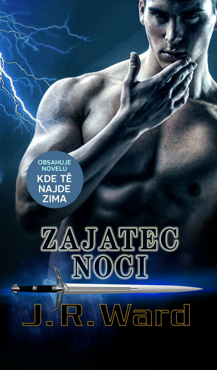 Zajatec noci - J.R. Ward