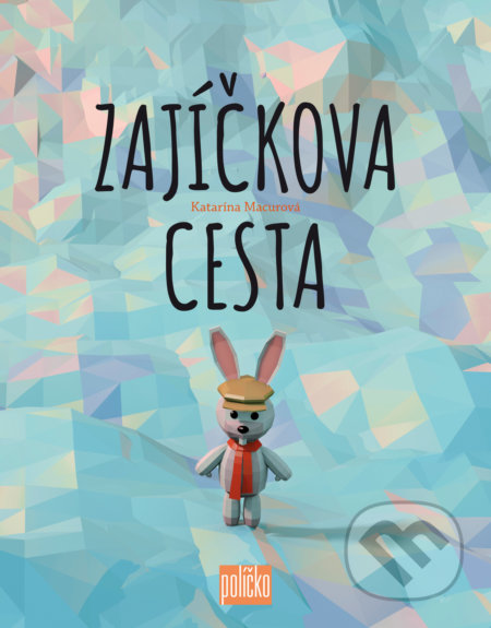 Zajíčkova cesta (Políčko – svazek 9)