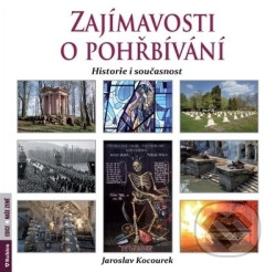 Zajímavosti o pohřbívání - historie i současnost