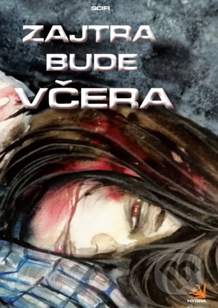 Zajtra bude včera