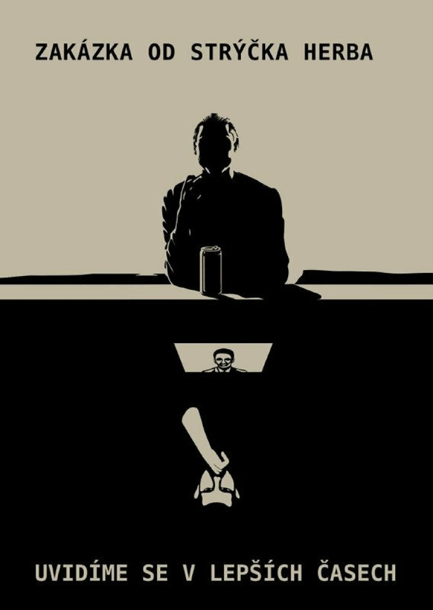 Zakázka od strýčka Herba / Uvidíme se v lepších časech
