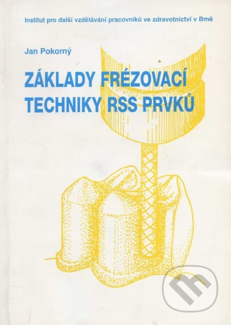 Základní frézování techniky RSS prvků
