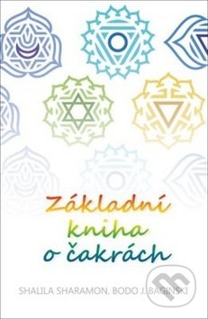 Základní kniha o čakrách
