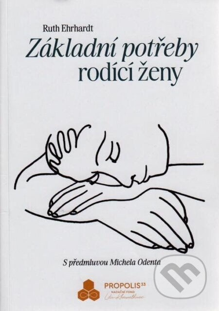 Základní potřeby rodící ženy