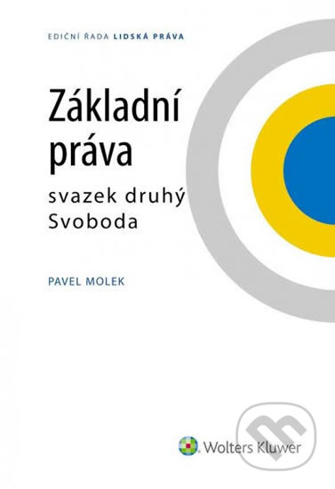 Základní práva: svazek druhý Svoboda