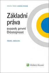 Základní práva: svazek první Důstojnost