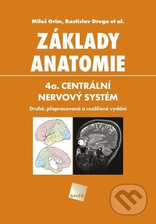 Základy anatomie 4a. (Centrální nervový systém)