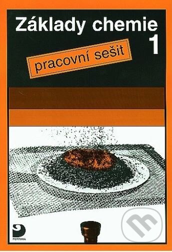 Základy chemie 1 - Pracovní sešit