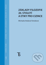 Základy filozofie 20. století a etiky pro cizince