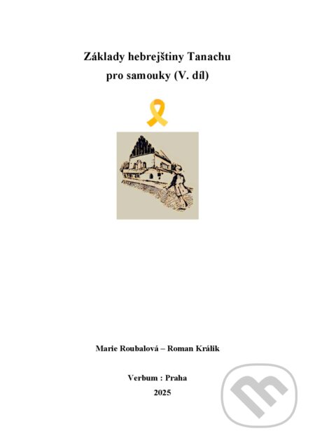 Základy hebrejštiny Tanachu pro samouky (V. díl)