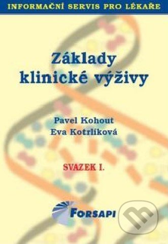 Základy klinické výživy (Svazek I.)