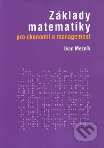 Základy matematiky pro ekonomii a management