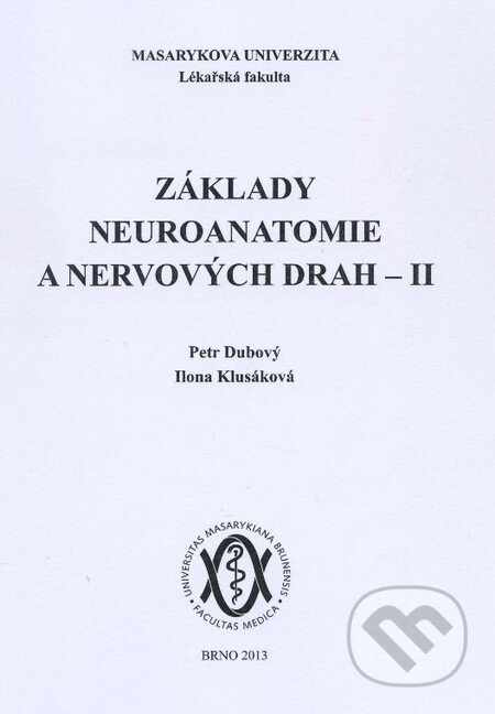 Základy neuroanatomie a nervových drah II