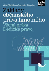 Základy občanského práva hmotného (Věcná práva. Dědické právo) - kniha z kategorie Vysoké školy