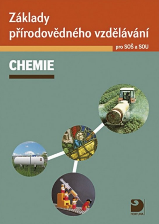 Základy přírodovědného vzdělávání pro SOŠ a SOU – chemie