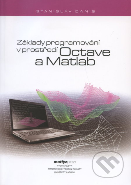 Základy programování v prostředí Octave a Matlab