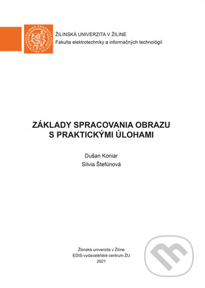 Základy spracovania obrazu s praktickými úlohami