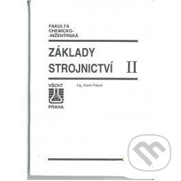 Základy strojnictví II.