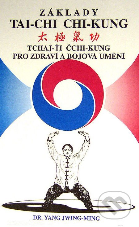 Základy tai-chi chi-kung (Tai-chi chi-kung