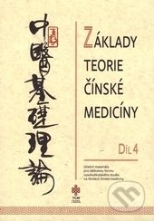 Základy teorie čínské medicíny 4