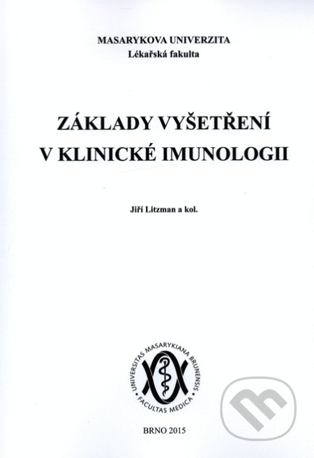 Základy vyšetření v klinické imunologii