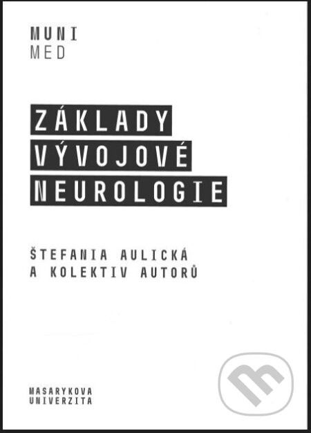 Základy vývojové neurologie